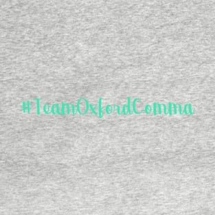 Team Oxford Comma T-Shirt